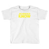 schmoes know Toddler T-shirt