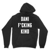 Dani Kind Unisex Hoodie