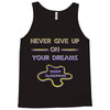 never give up on dreams Tank Top