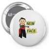 new face Pin-back button