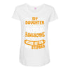 My Daughter Is Super Awesome Her Stepdad Maternity Scoop Neck T-shirt