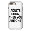 adults suck (2) iPhone 8 Plus
