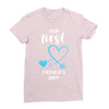 Our First Father's Day! Baby Boy Ladies Fitted T-Shirt