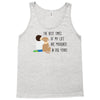 the best time of my life Tank Top