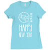 happy new year Ladies Fitted T-Shirt