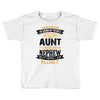 Super Cool Aunt Of A Freaking Awesome Nephew Toddler T-shirt