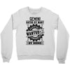Gemini Hated By Many Wanted By Plenty Crewneck Sweatshirt