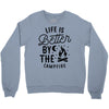 life is better by the camp fire (2) Crewneck Sweatshirt