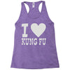 i love kung fu Racerback Tank