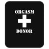 orgasm donor american pie reunion stifler funny Mousepad