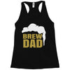 brew dad Racerback Tank