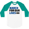 March For Our Lives 3/4 Sleeve Shirt