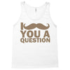 i mustache you a question Tank Top