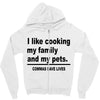 i like cooking Zipper Hoodie