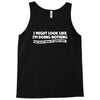 doing nothing Tank Top