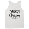 what happens with sisters stays with sisters Tank Top