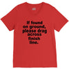 if found on ground please V-Neck Tee