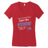 i never dreamed i'd be a super hot accountant but here iam, killing it Women's V-Neck T-Shirt