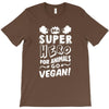 Be A Super Hero For Animals Go Vegan! T-Shirt
