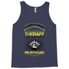 I Dont Need Therapy Need Pin Bowling Tank Top