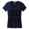 big dude Women's V-Neck T-Shirt