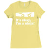 it's ok i'mk a ninja Ladies Fitted T-Shirt