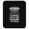 I Am A November Women Mousepad