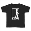 lmao laughing Toddler T-shirt