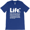 life  available for a limited time only T-Shirt