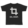 oh crop Toddler T-shirt