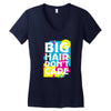 big hair dont care Women's V-Neck T-Shirt