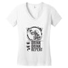 DRINK DRINK REPEAT Women's V-Neck T-Shirt