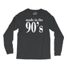 ladies made in the 90s Long Sleeve Shirts