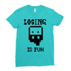losing is fun! Ladies Fitted T-Shirt