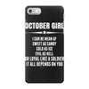 Super October Girl iPhone 7 Case