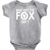 what does the fox say Baby Onesie