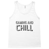 gaming and chill Tank Top
