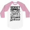 This Guy Is Taken By A Super Sexy December Girlfriend 3/4 Sleeve Shirt