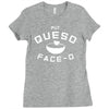 put queso face o Ladies Fitted T-Shirt