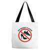 take off your shoes Tote Bags