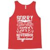 This Girl Is Taken By A Super Sexy November Boyfriend Tank Top