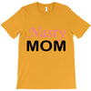 nasty mom T-Shirt