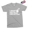 for your protection Exclusive T-shirt