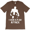 I Have A Plan Attack T-Shirt