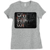 Leave One Wolf Alive And The Sheep Are Never Safe Ladies Fitted T-Shirt