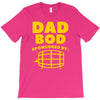 dad bod T-Shirt