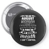 I Am An August Women Pin-back button
