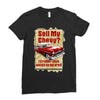 sell my chevy ideal birthday gift or present Ladies Fitted T-Shirt