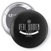 real women sail Pin-back button