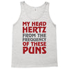 my head hertz from these puns Tank Top